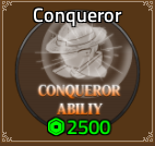 Conqueror Ability